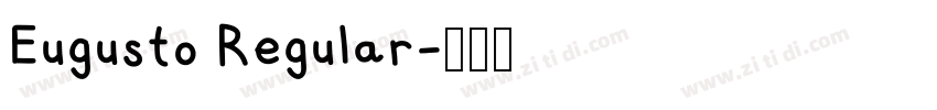 Eugusto Regular字体转换